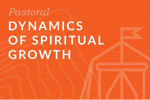 Seminary: Dynamics of Spiritual Growth
